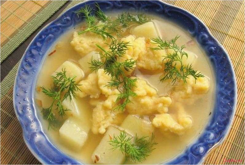 Суп с галушками — вкусное и питательное блюдо для всей семьи 